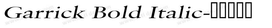 Garrick Bold Italic字体转换